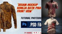 1809+ Mockup Baju Batik Versatile Photoshop File