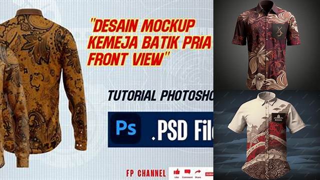 1809+ Mockup Baju Batik Versatile Photoshop File