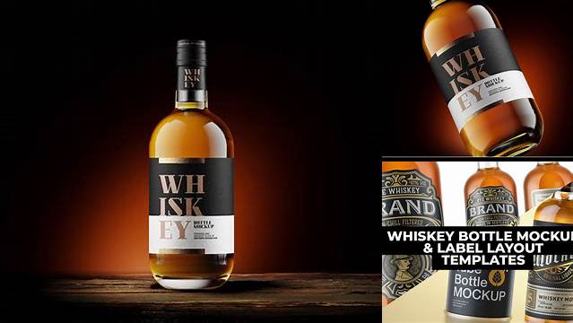 545+ Whisky Bottle Mockup Free Premium Quality PSD Freebie