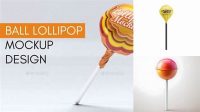 7590+ Ball Lollipop PSD Mockup Customizable Design Files