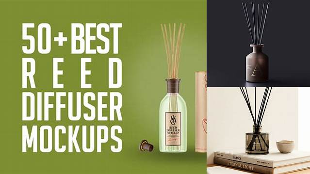 9856+ Reed Diffuser Mockup Best for Showcase